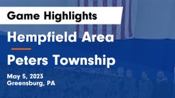 Hempfield Area  vs Peters Township  Game Highlights - May 5, 2023