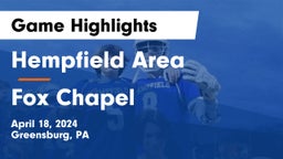 Hempfield Area  vs Fox Chapel  Game Highlights - April 18, 2024