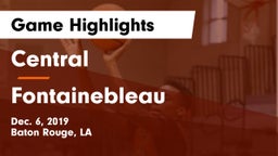 Central  vs Fontainebleau  Game Highlights - Dec. 6, 2019