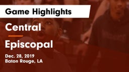 Central  vs Episcopal  Game Highlights - Dec. 28, 2019