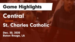 Central  vs St. Charles Catholic  Game Highlights - Dec. 30, 2020