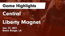 Central  vs Liberty Magnet  Game Highlights - Jan. 27, 2021