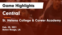 Central  vs St. Helena College & Career Academy Game Highlights - Feb. 20, 2021