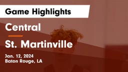 Central  vs St. Martinville  Game Highlights - Jan. 12, 2024