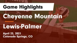 Cheyenne Mountain  vs Lewis-Palmer  Game Highlights - April 23, 2021