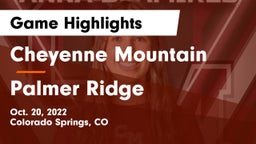 Cheyenne Mountain  vs Palmer Ridge  Game Highlights - Oct. 20, 2022