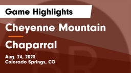 Cheyenne Mountain  vs Chaparral  Game Highlights - Aug. 24, 2023