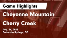 Cheyenne Mountain  vs Cherry Creek  Game Highlights - Aug. 26, 2023