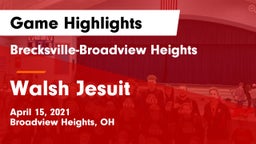 Brecksville-Broadview Heights  vs Walsh Jesuit  Game Highlights - April 15, 2021