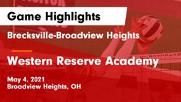 Brecksville-Broadview Heights  vs Western Reserve Academy Game Highlights - May 4, 2021