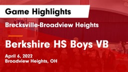 Brecksville-Broadview Heights  vs Berkshire HS Boys VB Game Highlights - April 6, 2022