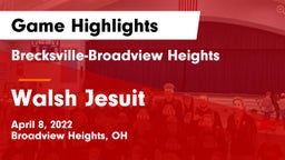 Brecksville-Broadview Heights  vs Walsh Jesuit  Game Highlights - April 8, 2022