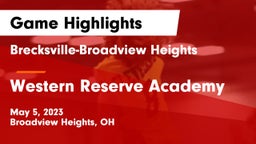 Brecksville-Broadview Heights  vs Western Reserve Academy Game Highlights - May 5, 2023