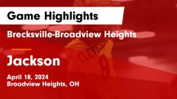 Brecksville-Broadview Heights  vs Jackson  Game Highlights - April 18, 2024