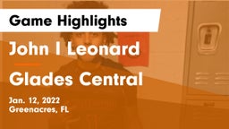 John I Leonard  vs Glades Central Game Highlights - Jan. 12, 2022