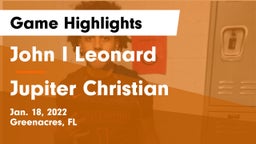 John I Leonard  vs Jupiter Christian  Game Highlights - Jan. 18, 2022