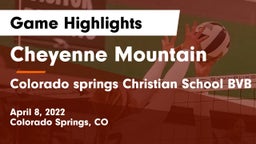 Cheyenne Mountain  vs Colorado springs Christian School BVB Game Highlights - April 8, 2022