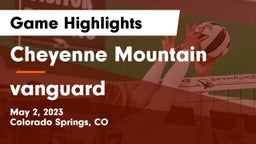 Cheyenne Mountain  vs vanguard Game Highlights - May 2, 2023