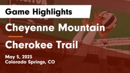 Cheyenne Mountain  vs Cherokee Trail  Game Highlights - May 5, 2023