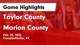 Taylor County  vs Marion County  Game Highlights - Feb. 23, 2023