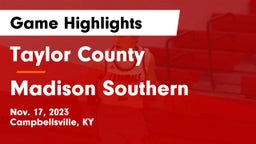 Taylor County  vs Madison Southern  Game Highlights - Nov. 17, 2023