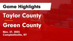 Taylor County  vs Green County  Game Highlights - Nov. 27, 2023