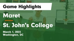 Maret  vs St. John's College  Game Highlights - March 1, 2023