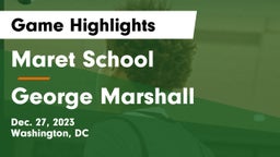 Maret School vs George Marshall  Game Highlights - Dec. 27, 2023