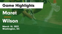 Maret  vs Wilson Game Highlights - March 18, 2022