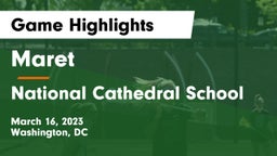 Maret  vs National Cathedral School Game Highlights - March 16, 2023