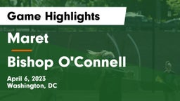 Maret  vs Bishop O'Connell  Game Highlights - April 6, 2023