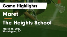 Maret  vs The Heights School Game Highlights - March 15, 2022