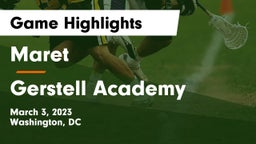 Maret  vs Gerstell Academy Game Highlights - March 3, 2023