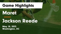 Maret  vs Jackson Reede Game Highlights - May 18, 2023