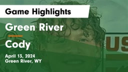 Green River  vs Cody  Game Highlights - April 13, 2024