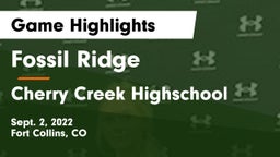 Fossil Ridge  vs Cherry Creek Highschool Game Highlights - Sept. 2, 2022