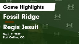 Fossil Ridge  vs Regis Jesuit  Game Highlights - Sept. 2, 2022