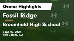 Fossil Ridge  vs Broomfield High Scchool Game Highlights - Sept. 20, 2022