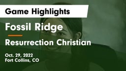 Fossil Ridge  vs Resurrection Christian  Game Highlights - Oct. 29, 2022