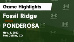 Fossil Ridge  vs PONDEROSA  Game Highlights - Nov. 4, 2022