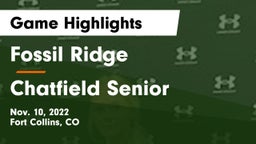 Fossil Ridge  vs Chatfield Senior  Game Highlights - Nov. 10, 2022