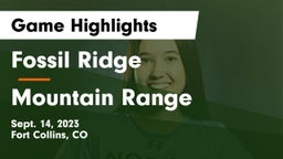 Fossil Ridge  vs Mountain Range Game Highlights - Sept. 14, 2023