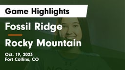 Fossil Ridge  vs Rocky Mountain  Game Highlights - Oct. 19, 2023