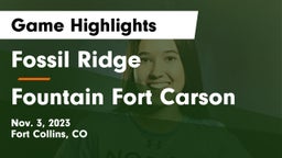 Fossil Ridge  vs Fountain Fort Carson Game Highlights - Nov. 3, 2023