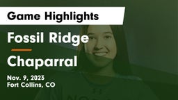 Fossil Ridge  vs Chaparral  Game Highlights - Nov. 9, 2023