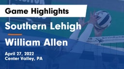 Southern Lehigh  vs William Allen  Game Highlights - April 27, 2022