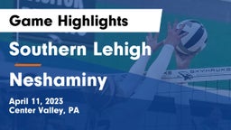 Southern Lehigh  vs Neshaminy  Game Highlights - April 11, 2023