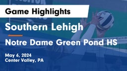 Southern Lehigh  vs Notre Dame Green Pond HS Game Highlights - May 6, 2024
