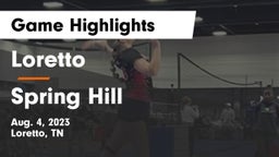 Loretto  vs Spring Hill  Game Highlights - Aug. 4, 2023