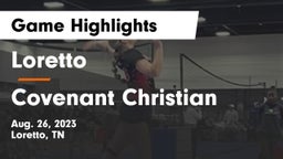 Loretto  vs Covenant Christian Game Highlights - Aug. 26, 2023